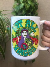 Load image into Gallery viewer, Not All Virgos Mug