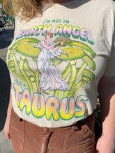 Load image into Gallery viewer, Not An Earth Angel, Just A Taurus T-Shirt