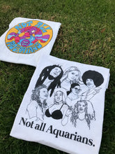 Load image into Gallery viewer, Not All Aquarians T-Shirt