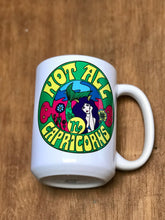 Load image into Gallery viewer, Not All Capricorns Mug