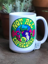 Load image into Gallery viewer, Not All Capricorns Mug