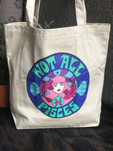 Load image into Gallery viewer, Not All Pisces Tote
