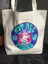 Load image into Gallery viewer, Not All Pisces Tote