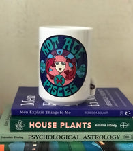 Load image into Gallery viewer, Not All Pisces Mug