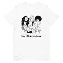 Load image into Gallery viewer, Not All Aquarians Icons T-Shirt