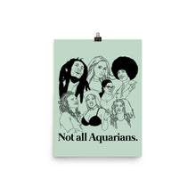 Load image into Gallery viewer, Not All Aquarians Icons Poster