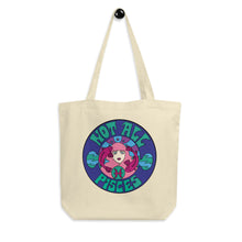 Load image into Gallery viewer, Not All Pisces Tote