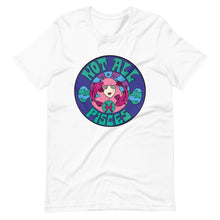 Load image into Gallery viewer, Not All Pisces T-Shirt