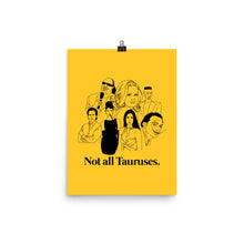 Load image into Gallery viewer, Not All Tauruses Icons Poster