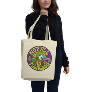 Not All Tauruses Tote