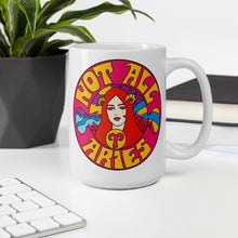 Load image into Gallery viewer, Not All Aries Mug