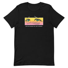 Load image into Gallery viewer, Not Eye-Fucking You, Just A Scorpio T-Shirt