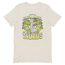 Load image into Gallery viewer, Not An Earth Angel, Just A Taurus T-Shirt