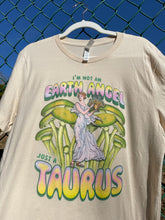 Load image into Gallery viewer, Not An Earth Angel, Just A Taurus T-shirt
