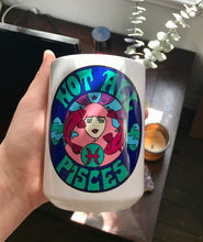 Load image into Gallery viewer, Not All Pisces Mug
