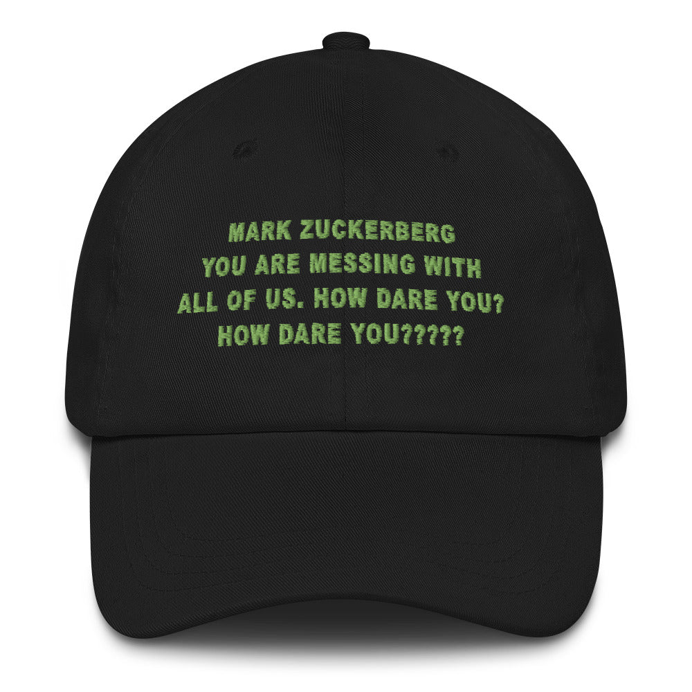 How Dare You Mark Zuckerberg????? Andy Cohen Hat